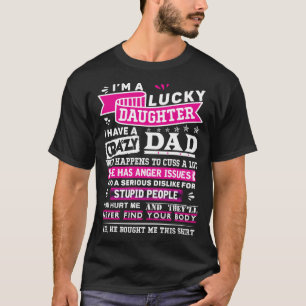 Camiseta Soy la hija afortunada de un padre loco regalo div
