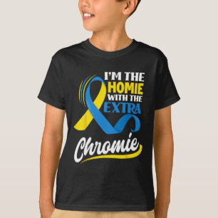 Camiseta Soy La Homie Con El Síndrome De Caída Del Cromo Ex