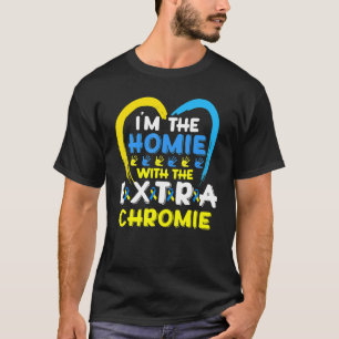 Camiseta Soy la homie con síndrome de cromo extra Awa