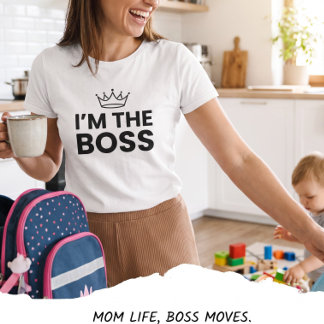 Camiseta Soy La Jefa Mamá Divertida Maternidad Combinable