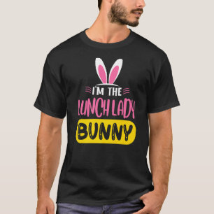 Camiseta Soy La Lechadora De Almuerzos Conejo Oídos Huevos