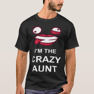 Camiseta Soy la loca tía irónica Chica de citas de Chiste f