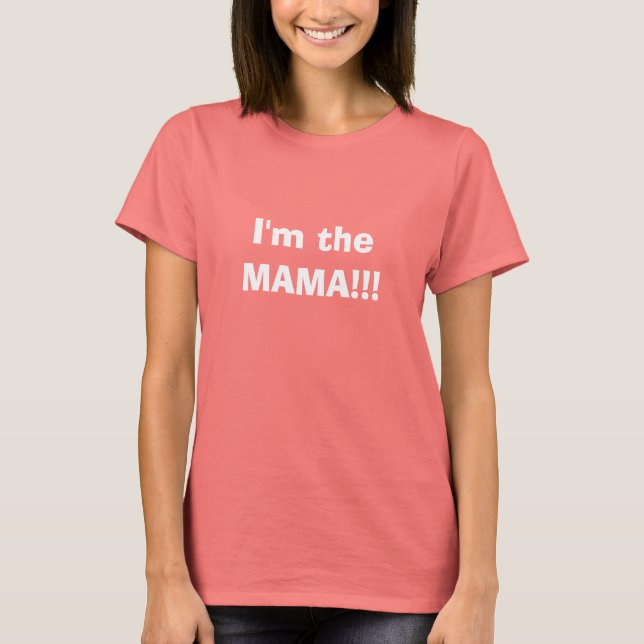 Camiseta Soy la Mama (Anverso)