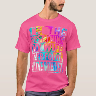 Camiseta Soy la mejor cosa que mi esposa encontró en Intern