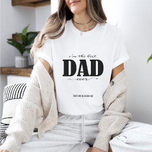 Camiseta Soy la mejor DAD de la historia.