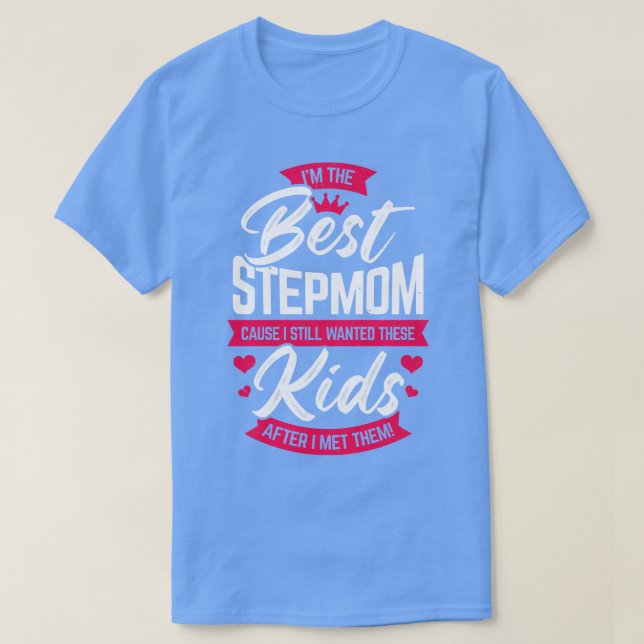 Camiseta Soy La Mejor Madrastra Paso Mamá Regalo (Diseño del anverso)