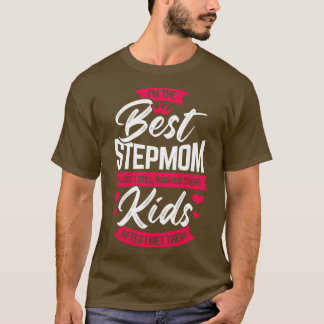 Camiseta Soy La Mejor Madrastra Paso Mamá Regalo