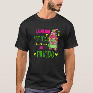 Camiseta Soy La Mejor Mamá Del Mundo, Aparato Gnome Español