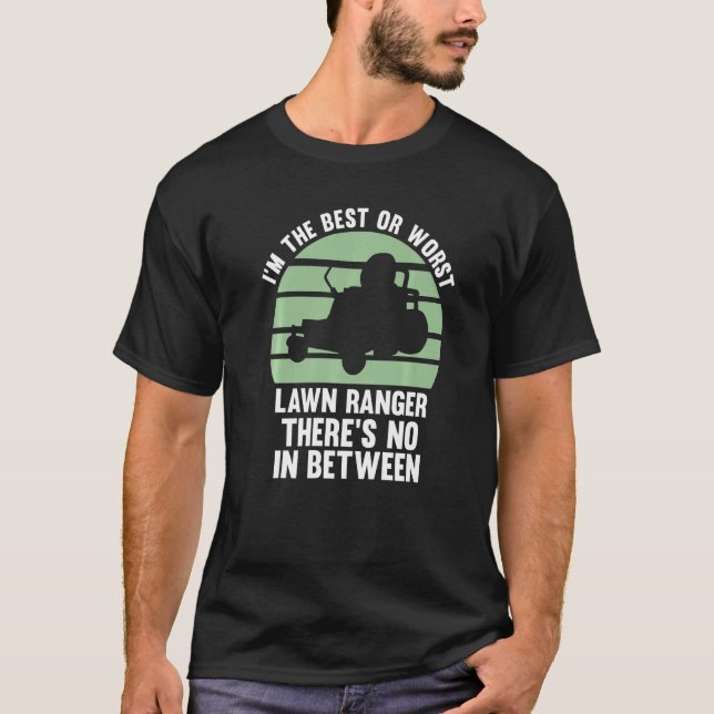 Camiseta Soy La Mejor O Peor Ducha De Césped Ranger (Anverso)