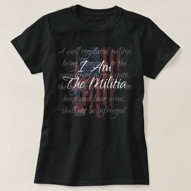 Camiseta Soy La Milicia Pro 2ª Enmienda Orgullosa Estadouni (Diseño del anverso)