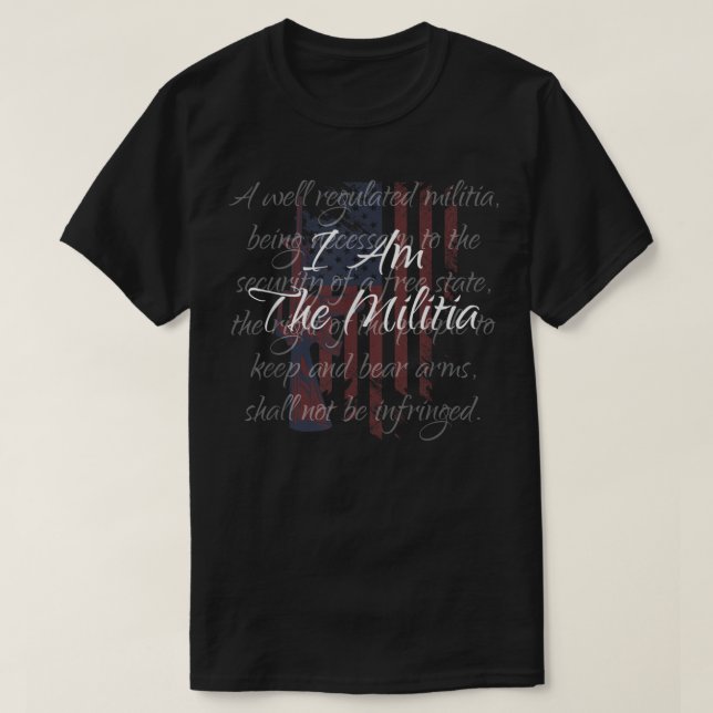 Camiseta Soy La Milicia Pro 2ª Enmienda Orgullosa Estadouni (Diseño del anverso)