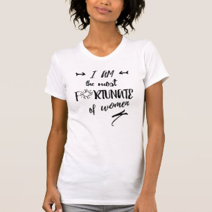 Camiseta Soy la mujer más afortunada
