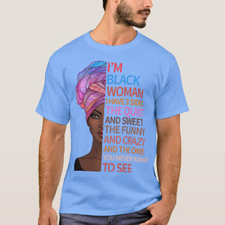 Camiseta Soy la mujer Melanin Chica negra del mes de la his