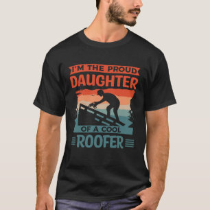 Camiseta Soy la Orgullosa Hija De Un Tejido De Guay