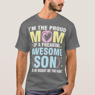 Camiseta Soy La Orgullosa Madre De Un Impresionante Hijo Qu