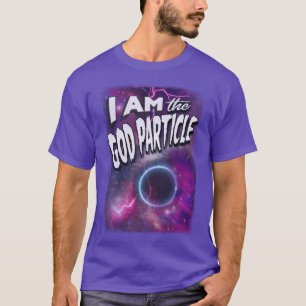 Camiseta Soy La Partícula de Dios