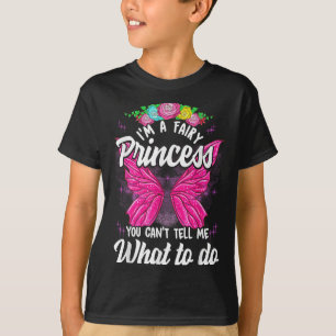 Camiseta Soy la princesa hada no puedes decirme qué hacer C