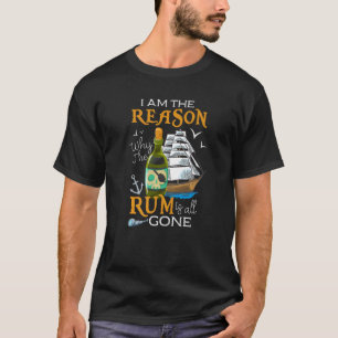 Camiseta Soy La Razón Por La Que El Rum Se Ha Ido Pirata In