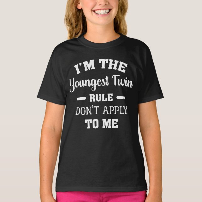 Camiseta Soy la regla gemela más joven que no me aplica (Anverso)