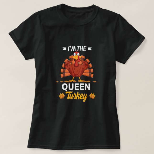 Camiseta Soy La Reina Turquía Feliz Día de Gracias Gracias  (Diseño del anverso)
