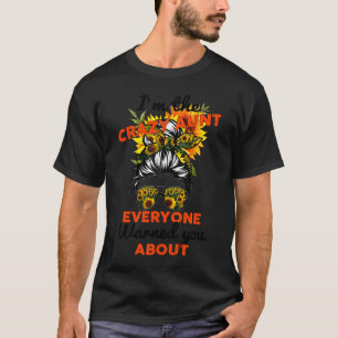 Camiseta Soy la tía loca que todo el mundo te advirtió sobr