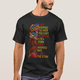 Camiseta Soy la tormenta afroamericana Melanin Black Afro