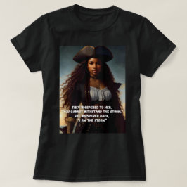 Camiseta Soy la tormenta Black Woman Pirate Art
