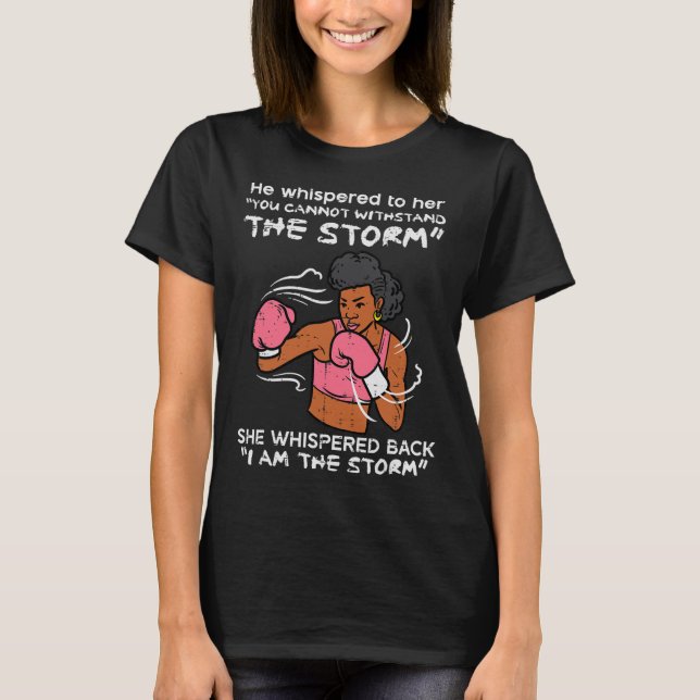 Camiseta Soy La Tormenta De Mujeres Africanas Negras Con Cá (Anverso)