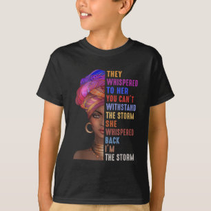 Camiseta Soy La Tormenta De Una Fuerte Mujer Africana - His
