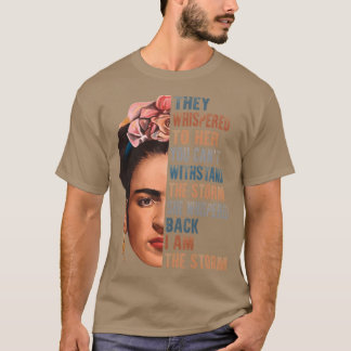 Camiseta Soy la tormenta Frida Kahlo pintora arte para fans