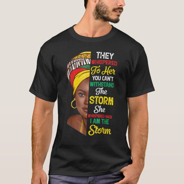 Camiseta Soy la tormenta Reina de Historia Negra Melanin Af (Anverso)