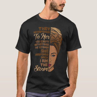 Camiseta Soy La Tormenta Reina De Historia Negra Melanin Af