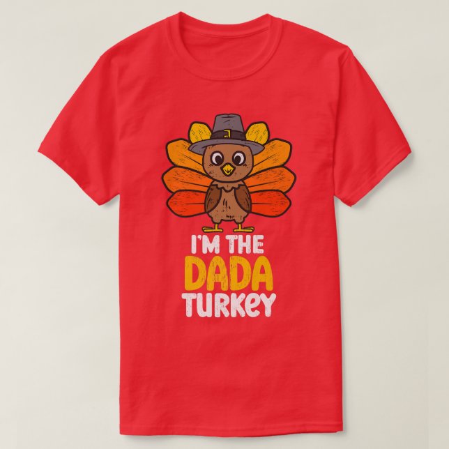 Camiseta Soy la Turquía Dada Feliz Acción de Gracias 2022 O (Diseño del anverso)