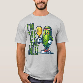 CAMISETA SOY LA VERDADERA MASCOTA DEPORTIVA DE DILL PICKLEB