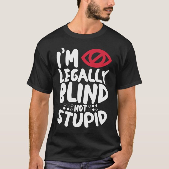 Camiseta Soy legalmente ciego visual con problemas en Brail (Anverso)