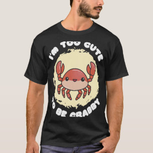 Camiseta Soy lindo para ser cangrejo de marisco de marisco