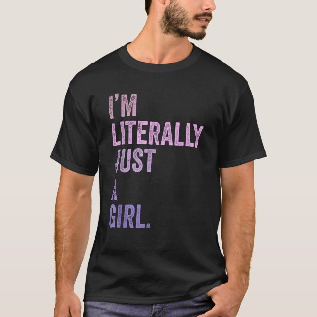 Camiseta Soy literalmente sólo un chica lindo coqueta de ar (Anverso)
