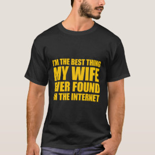 Camiseta Soy Lo Mejor Que Encontré En Internet
