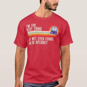 Camiseta Soy Lo Mejor Que Mi Esposa Ha Encontrado En Intern
