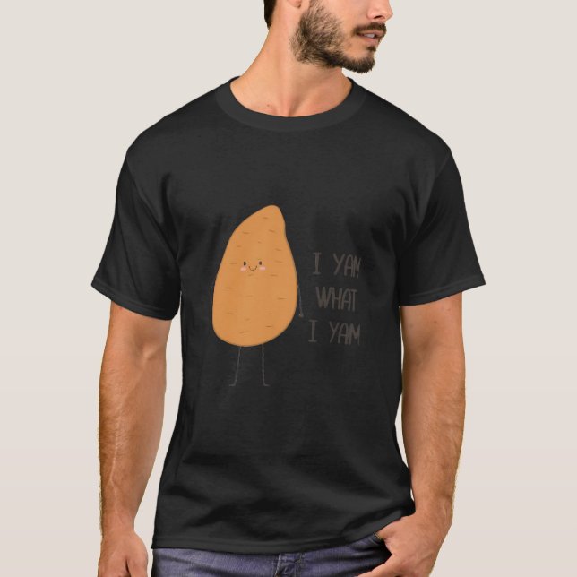 Camiseta ¡Soy Lo Que Soy! Impresionante yam vegetable pun (Anverso)