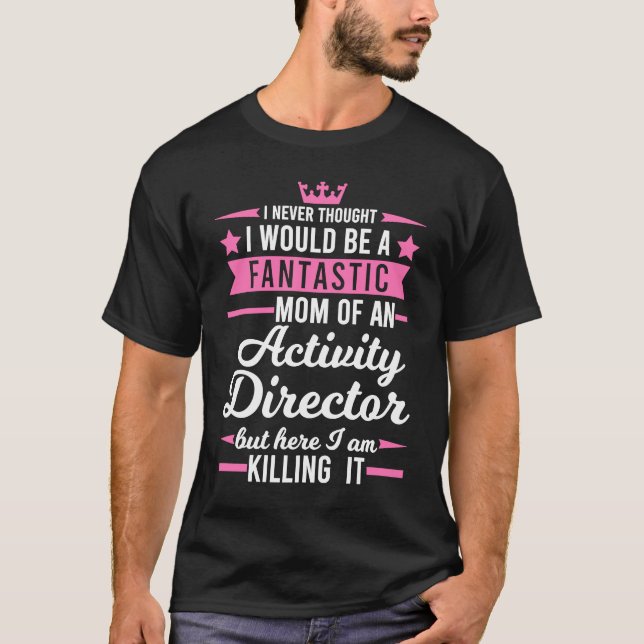 Camiseta Soy madre de un director de actividades (Anverso)