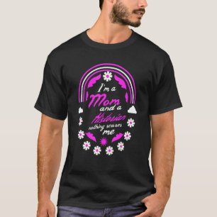 Camiseta Soy madre y historiadora, nada me asusta madre
