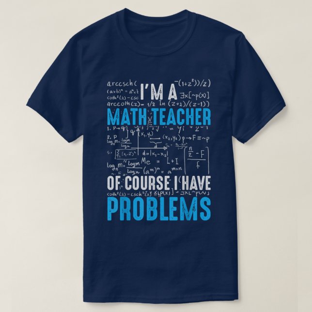 Camiseta Soy Maestra De Matemáticas Por Supuesto Que Tengo  (Diseño del anverso)