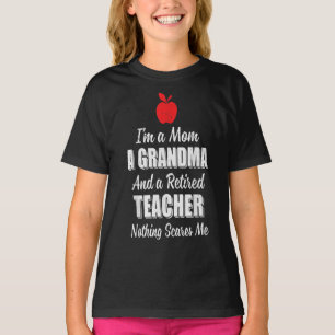 Camiseta Soy Mamá Abuela Y Profesora Retirada Nada S