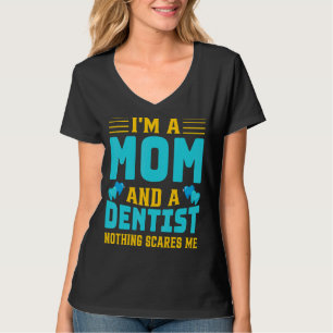 Camiseta Soy mamá y una cirujana dental dental dentista