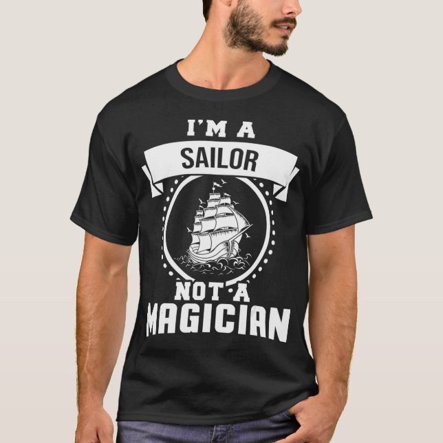 Camiseta Soy marinero, no mago, regalo de marinero divertid (Anverso)