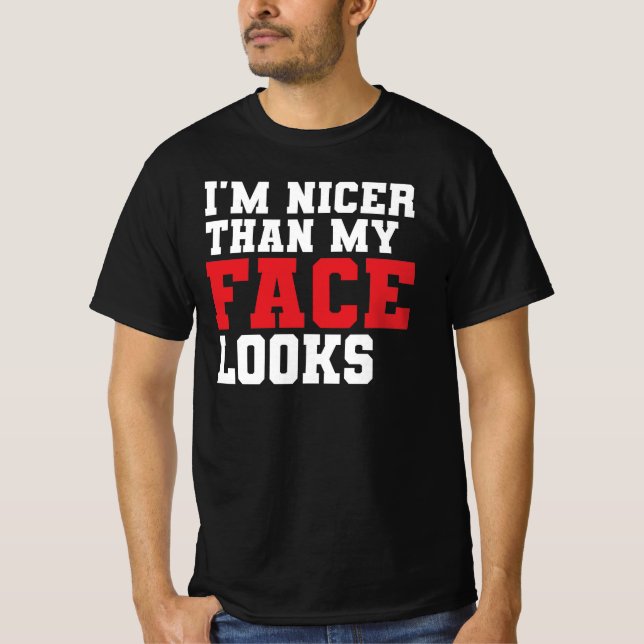 Camiseta Soy más amable de lo que parezco (Anverso)