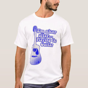 Camiseta Soy más amable después de tocar la guitarra