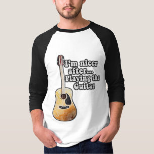 Camiseta Soy más amable después de tocar la guitarra. Motiv