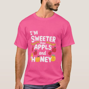 Camiseta Soy más dulce que las manzanas y las ramas judías